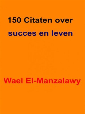 cover image of 150 Citaten Over Succes En Leven